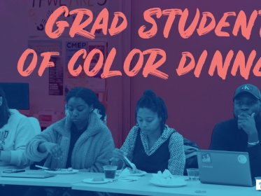 Grad Students of Color Welcome
